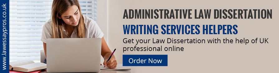 Administrative Law Dissertation Writing Services Helpers