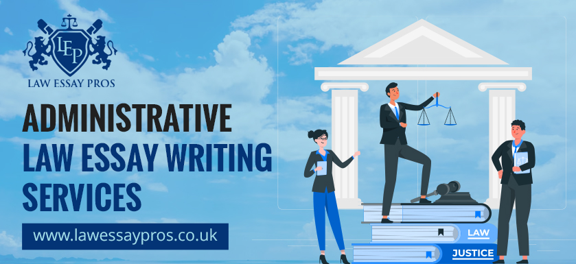 Administrative Law Essay Writing Services