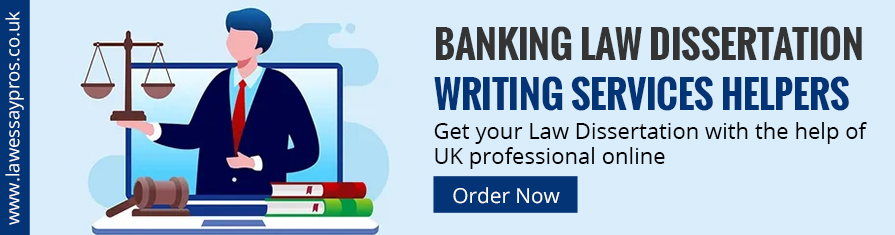 Banking Law Dissertation Writing Services Helpers