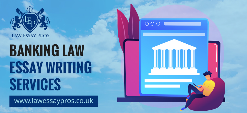 Banking Law Essay Writing Services