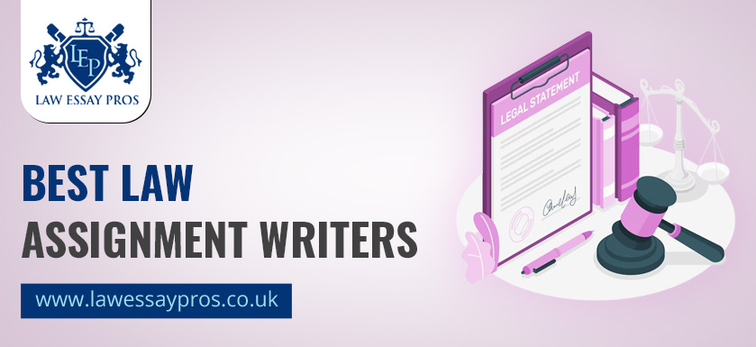 Best Law Assignment Writers