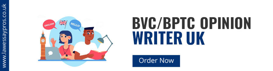 BVC/BPTC Opinion Writer UK