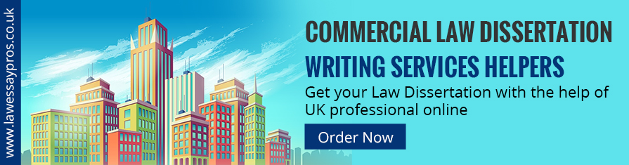 Commercial Law Dissertation Writing Services Helpers