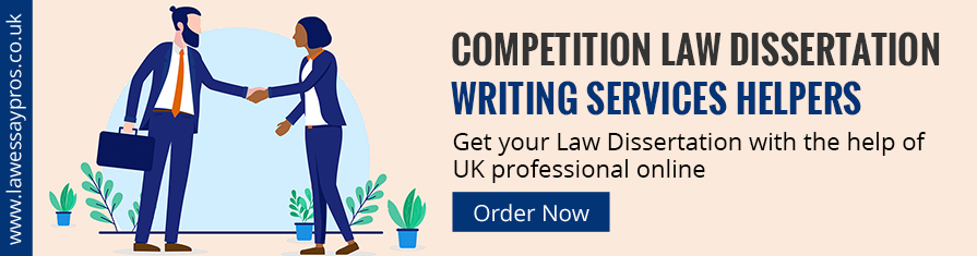 Competition Law Dissertation Writing Services Helpers