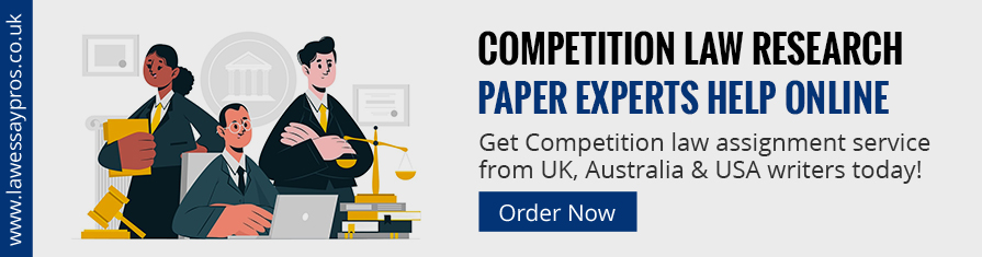 Competition Law Research Paper Experts Help Online