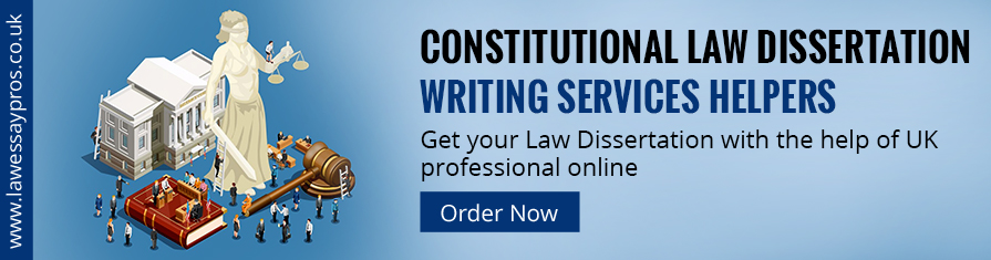 Constitutional Law Dissertation Writing Services Helpers