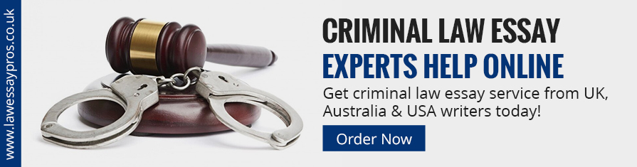 Criminal Law Essay Experts Help Online