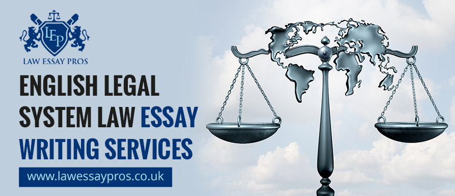 English Legal System Law Essay Writing Services