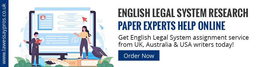 English Legal System Research Paper Experts Help Online