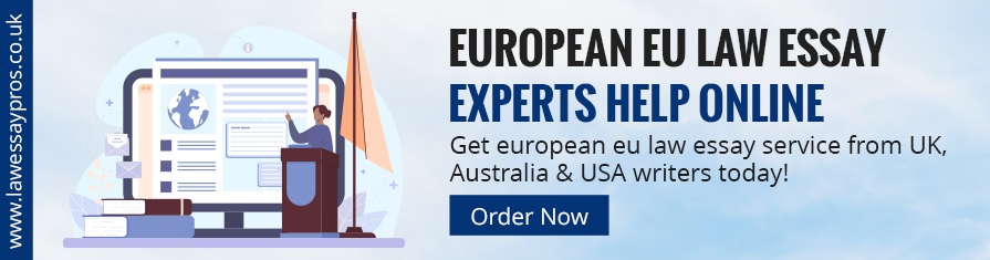 European EU Law Essay Experts Help Online