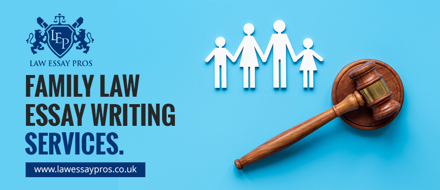 Family Law Essay Writing Services