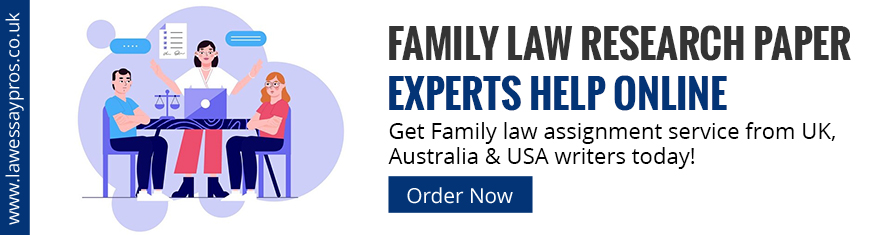 Family Law Research Paper Experts Help Online