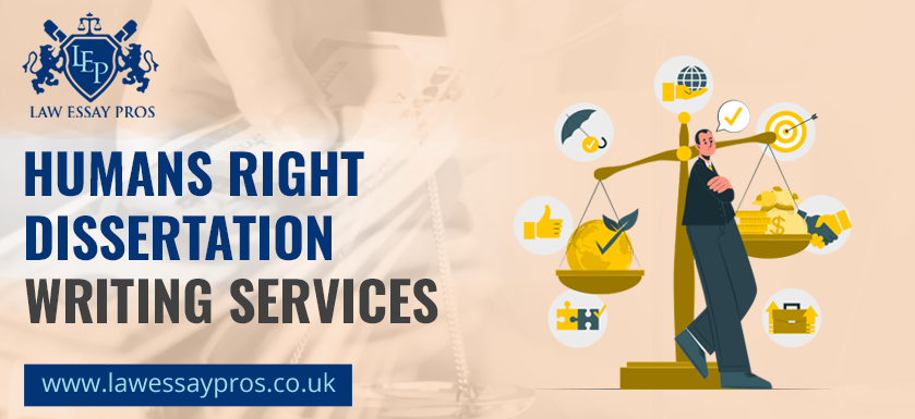 Human Rights Law Dissertation Writing Services