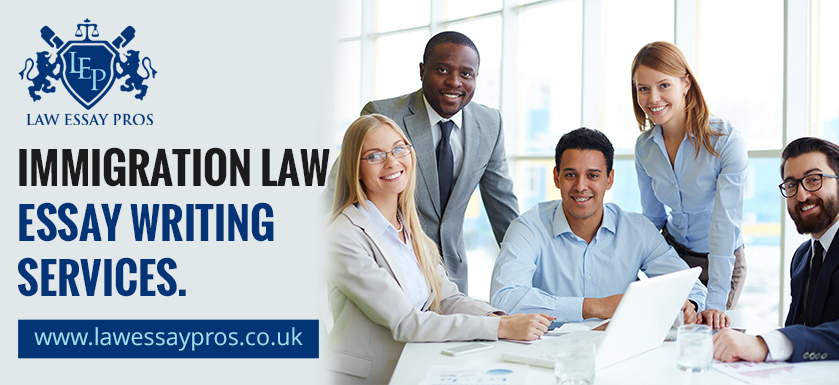 Immigration Law Essay Writing Services