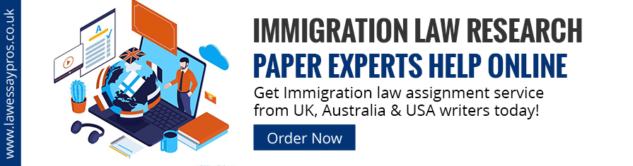 Immigration Law Research Paper Experts Help Online