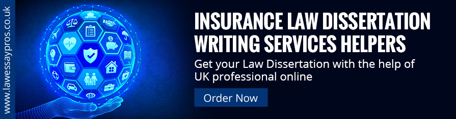 Insurance Law Dissertation Writing Services Helpers