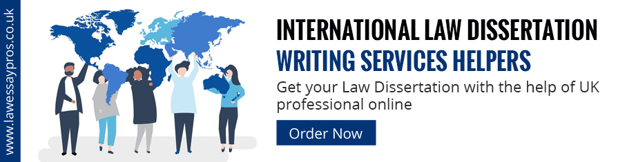 International Law Dissertation Writing Services Helpers