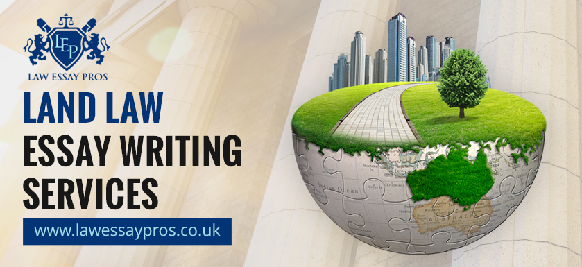 Land Law Essay Writing Services