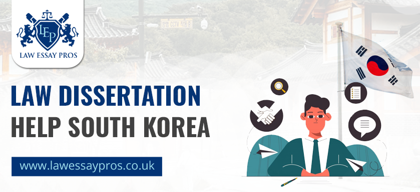 Law Dissertation Help South Korea