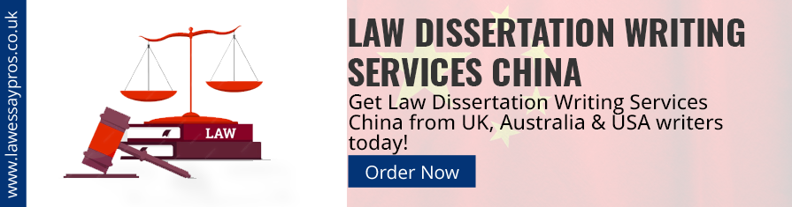 Law Dissertation Writing Services China