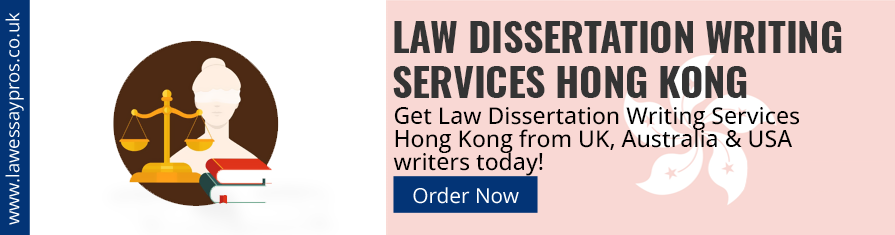 Law Dissertation Writing Services Hong Kong