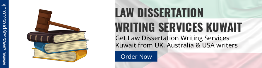 Law Dissertation Writing Services Kuwait