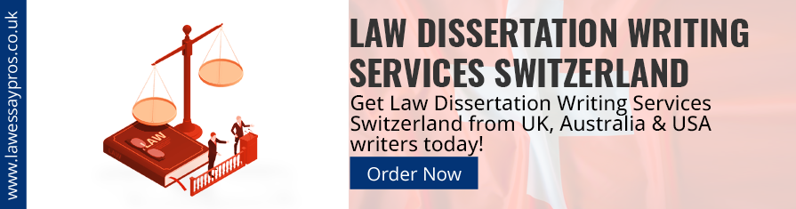 Law Dissertation Writing Services Switzerland