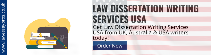 Law Dissertation Writing Services USA