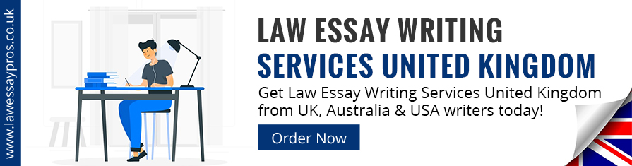 Law Essay Writing Services United Kingdom