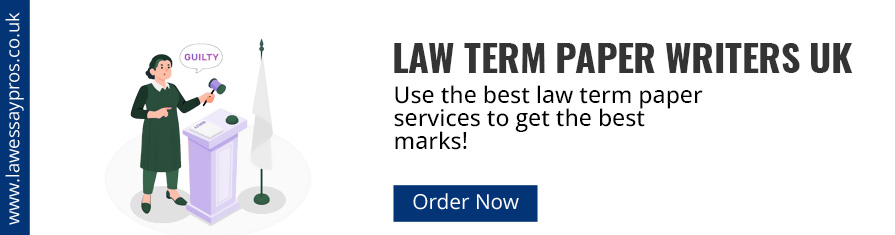 Law Term Paper Writers UK