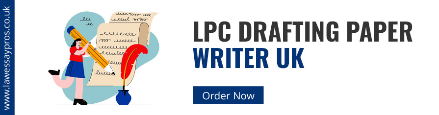 LPC Drafting Paper Writer UK