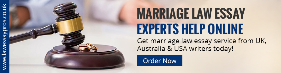 Marriage Law Essay Experts Help Online