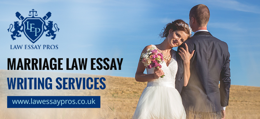 Marriage Law Essay Writing Services