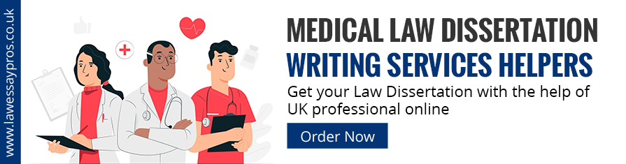 Medical Law Dissertation Writing Services Helpers