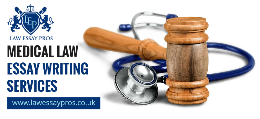 Medical Law Essay Writing Services