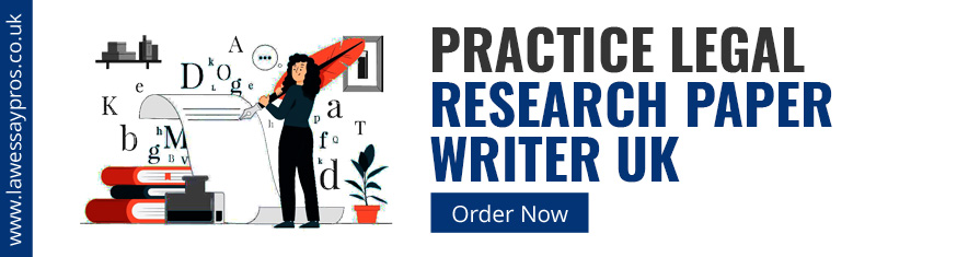 Practice Legal Research Paper Writer UK