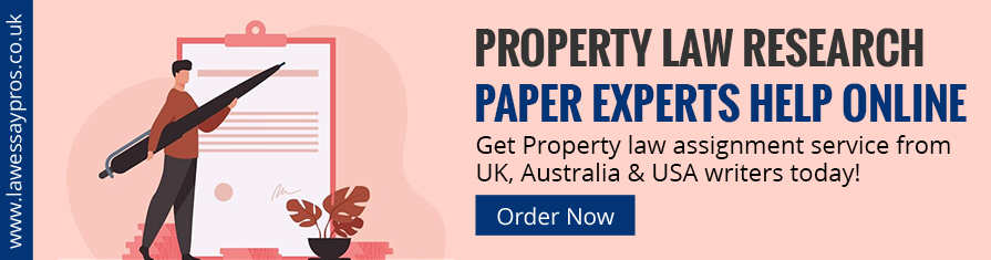 Property Law Research Paper Experts Help Online