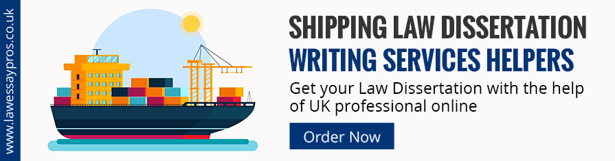 Shipping Law Dissertation Writing Services Helpers