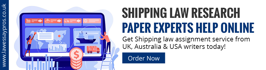 Shipping Law Research Paper Experts Help Online