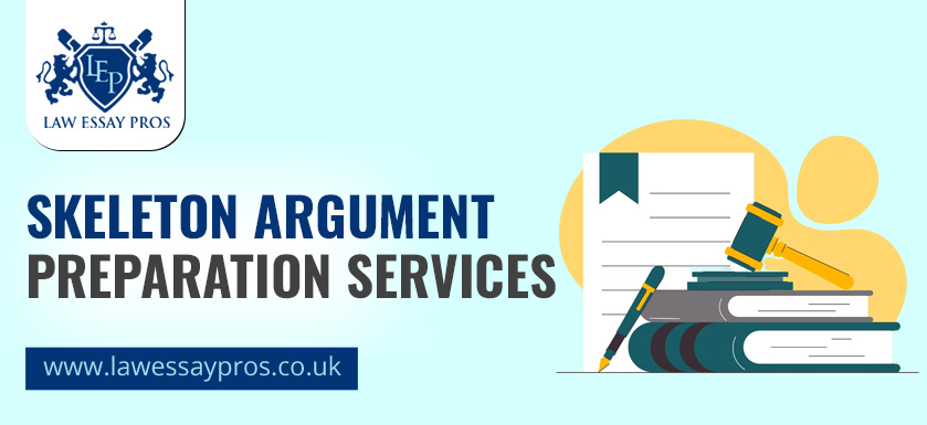 Skeleton Argument Preparation Services