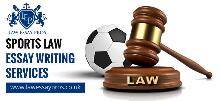 Sports Law Essay Writing Services