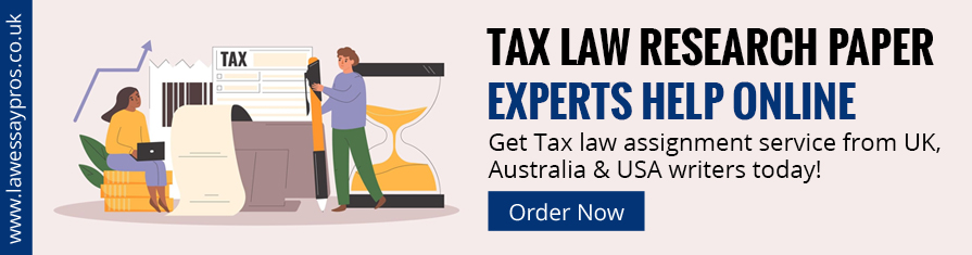 Tax Law Research Paper Experts Help Online